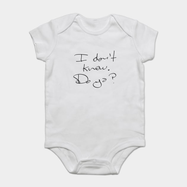 Do ya? Baby Bodysuit by ElMilio